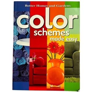 Better Homes And Gardens Color Schemes Made Easy Book Vintage 2004